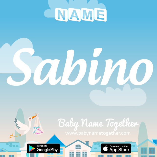 Name Sabino : Meaning, Origin & Popularity