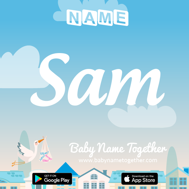 Name Sam : Meaning, Origin & Popularity