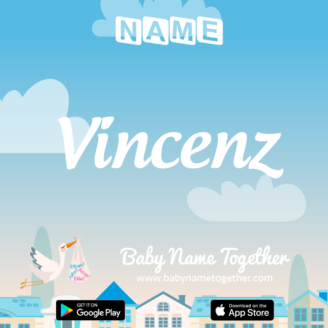 Name Vincenz : Meaning, Origin & Popularity
