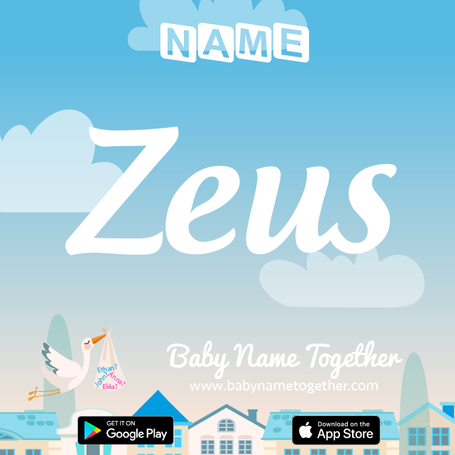 Name Zeus : Meaning, Origin & Popularity