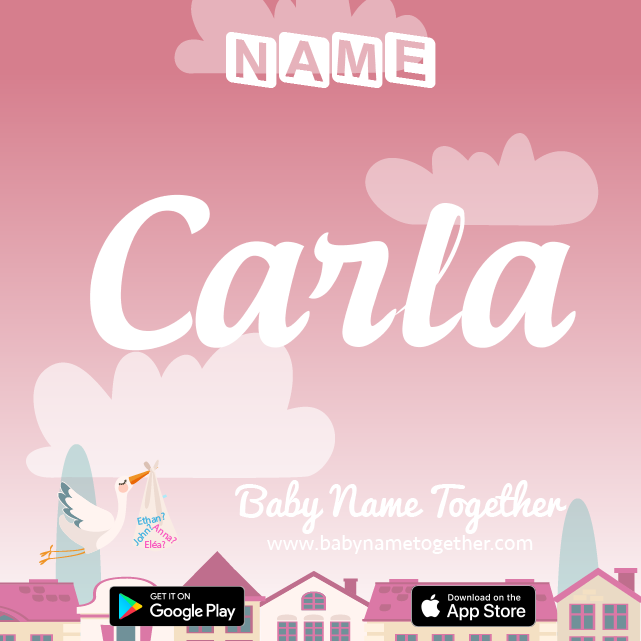 Name Carla : Meaning, Origin & Popularity