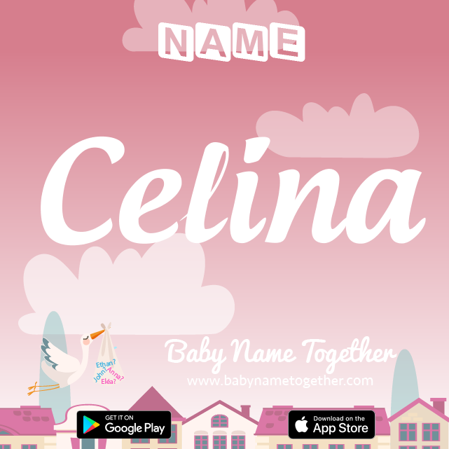 Name Celina : Meaning, Origin & Popularity