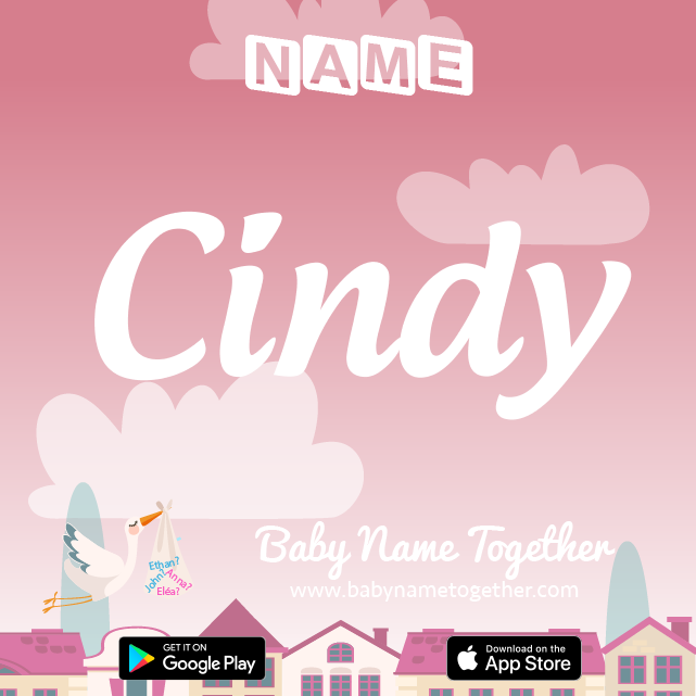 Name Cindy : Meaning, Origin & Popularity
