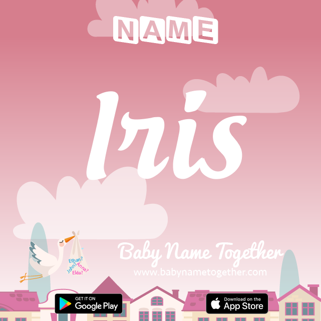 Name Iris : Meaning, Origin & Popularity