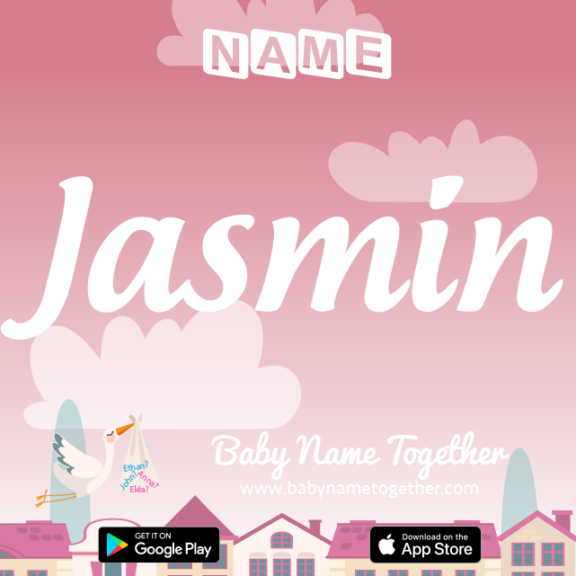 Name Jasmin : Meaning, Origin & Popularity