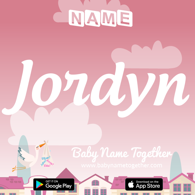 Name Jordyn : Meaning, Origin & Popularity