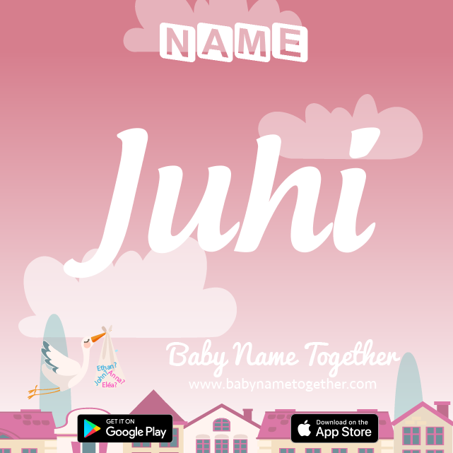 Name Juhi : Meaning, Origin & Popularity