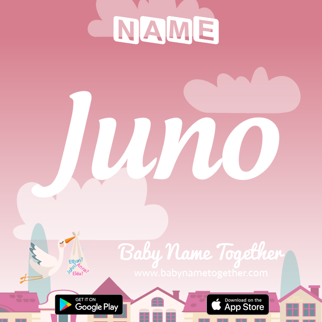 Name Juno : Meaning, Origin & Popularity