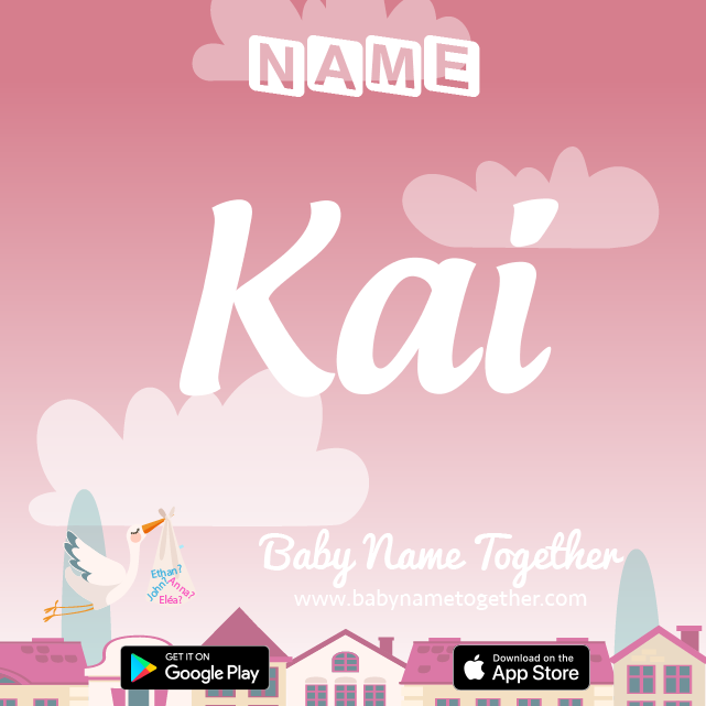 Name Kai : Meaning, Origin & Popularity