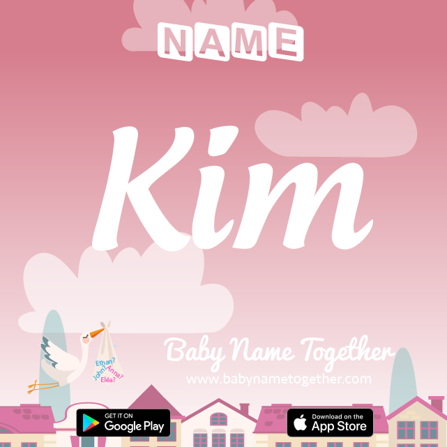 Name Kim : Meaning, Origin & Popularity