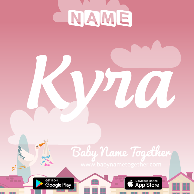 Name Kyra : Meaning, Origin & Popularity