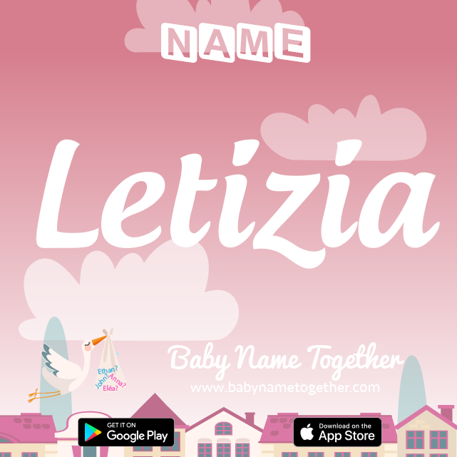 Name Letizia : Meaning, Origin & Popularity
