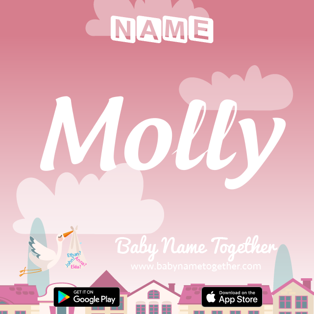 Name Molly : Meaning, Origin & Popularity