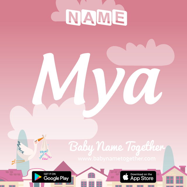 Name Mya : Meaning, Origin & Popularity