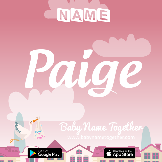 Name Paige : Meaning, Origin & Popularity