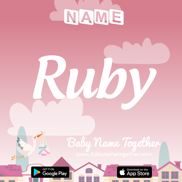 Name Ruby : Meaning, Origin & Popularity