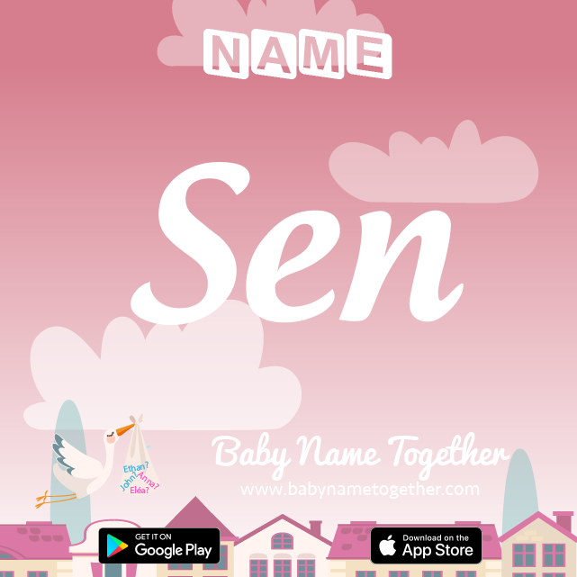 Name Sen : Meaning, Origin & Popularity