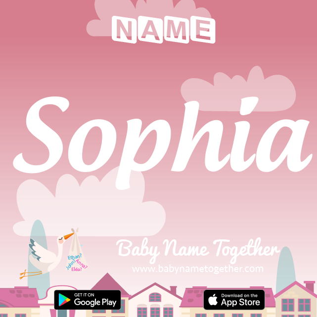 Name Sophia : Meaning, Origin & Popularity