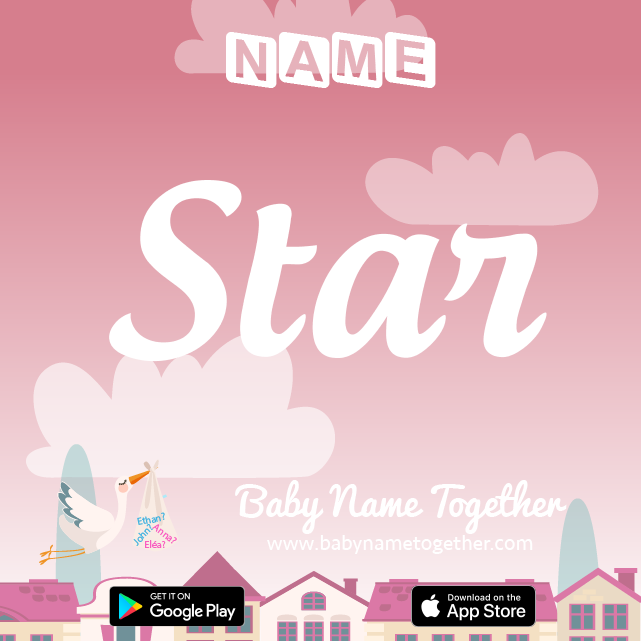 Name Star : Meaning, Origin & Popularity