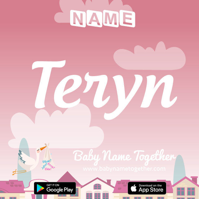 Name Teryn : Meaning, Origin & Popularity