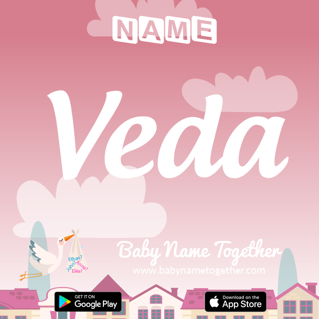 Name Veda : Meaning, Origin & Popularity