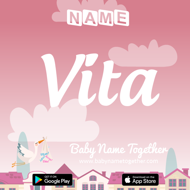 Name Vita : Meaning, Origin & Popularity