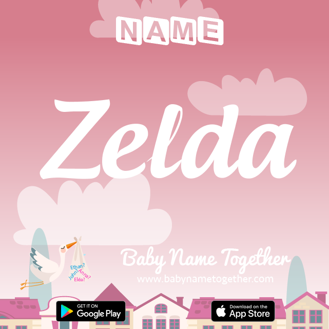 Name Zelda : Meaning, Origin & Popularity