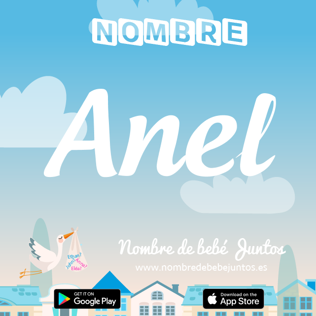 Nombre Anel : Significado, origen