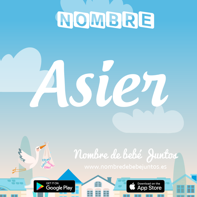Nombre Asier : Significado, origen, popularidad