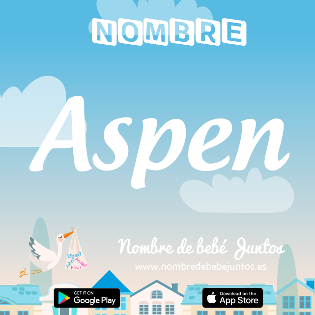 Nombre Aspen : Significado, origen, popularidad