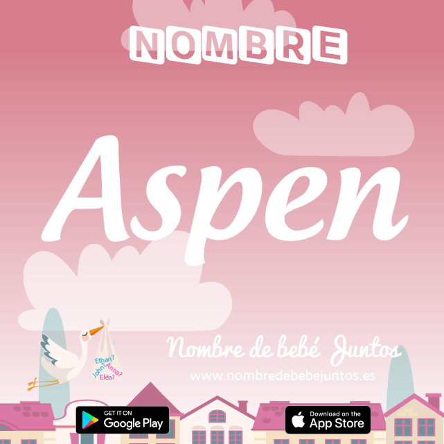Nombre Aspen : Significado, origen, popularidad