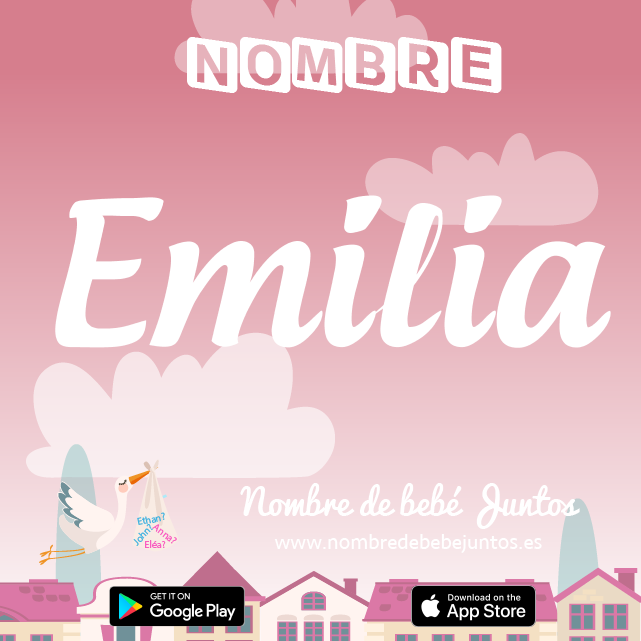 Nombre Emília : Significado, origen, popularidad