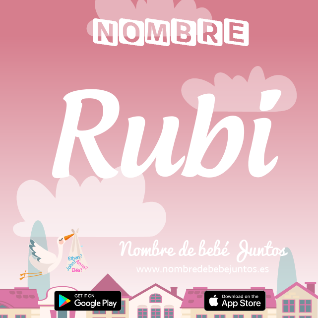 Nombre Rubi : Significado, origen, popularidad