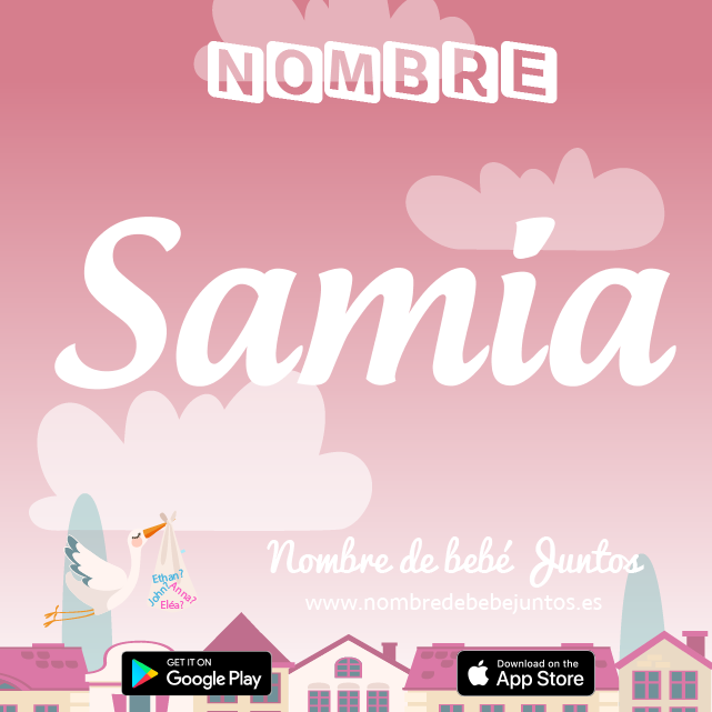 Samia : Significado, origen, popularidad