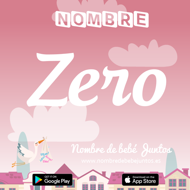 Nombre Zero : Significado, origen, popularidad