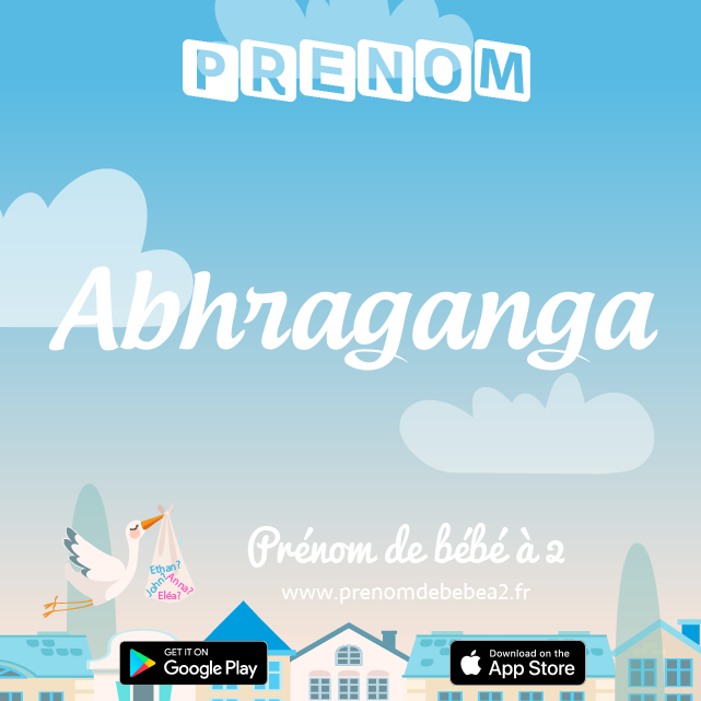 Prénom Abhraganga : Signification, origine, popularité