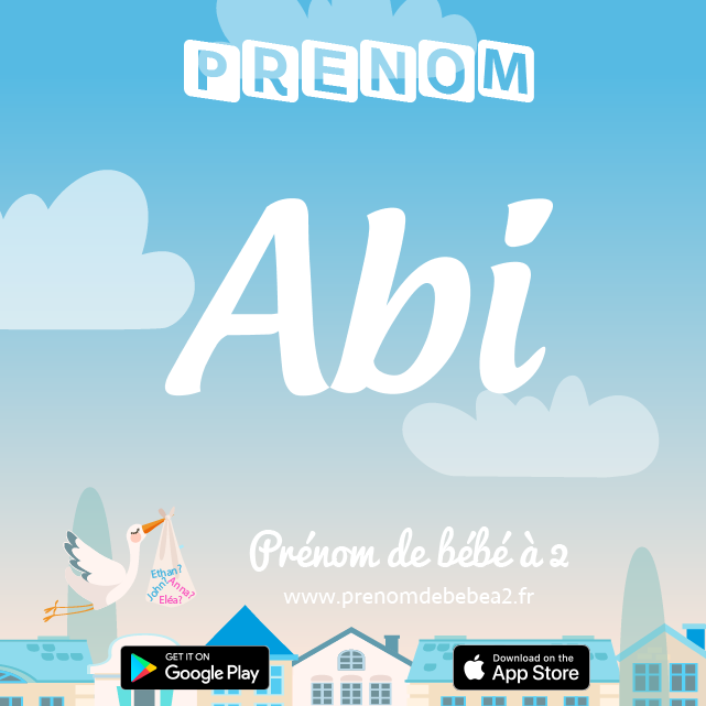 Prénom Abi : Signification, origine, popularité