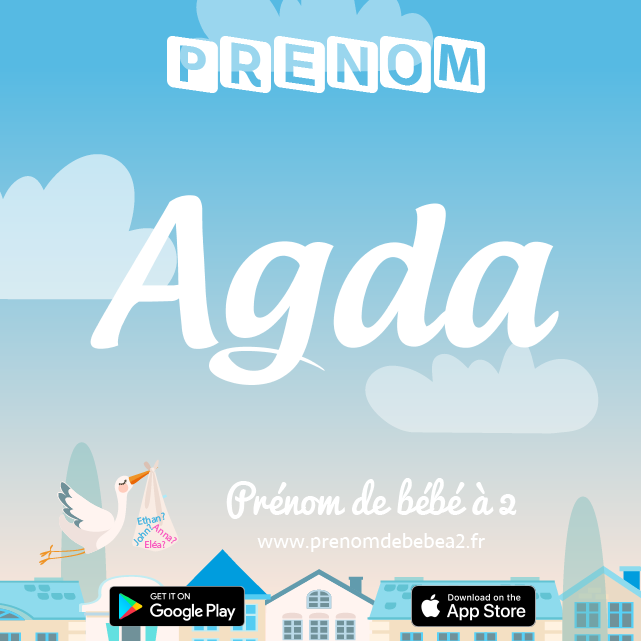 Prénom Agda : Signification, origine, popularité
