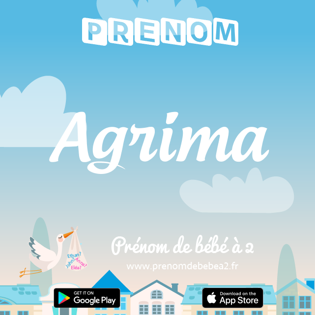 Prénom Agrima : Signification, origine, popularité