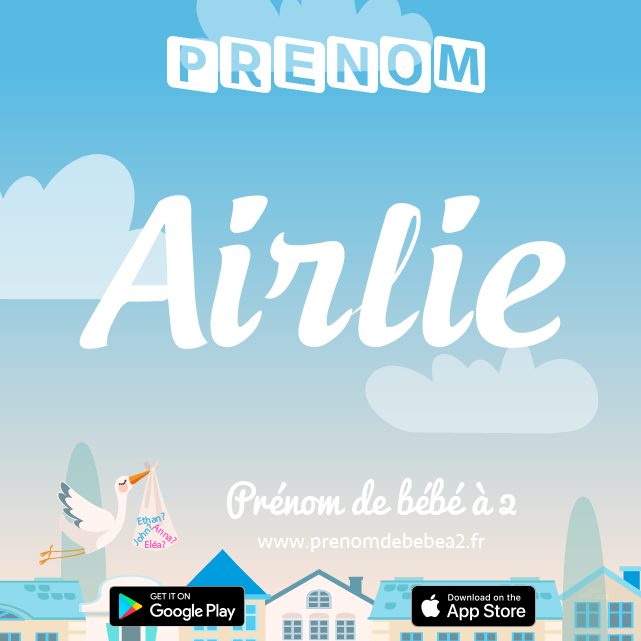 Prénom Airlie : Signification, origine, popularité