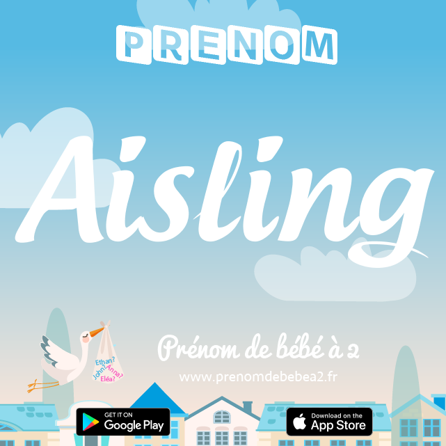 Prénom Aisling : Signification, origine, popularité