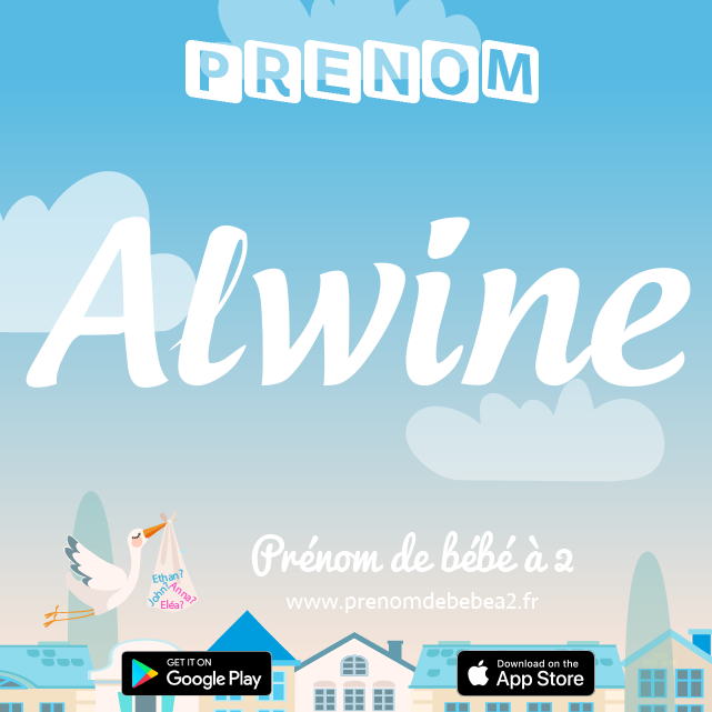 Prénom Alwine : Signification, origine, popularité
