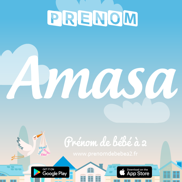 Prénom Amasa : Signification, origine, popularité
