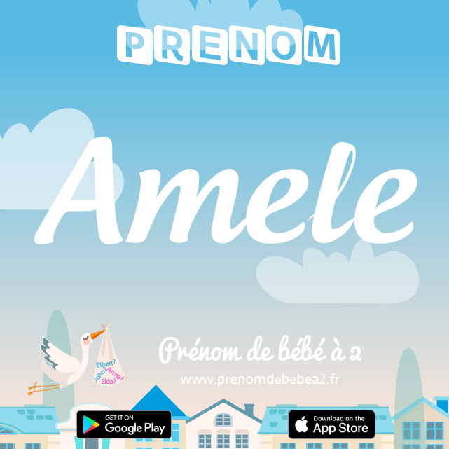 Prénom Amele : Signification, origine, popularité