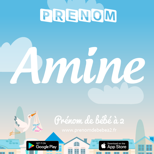 Prénom Amine : Signification, origine, popularité