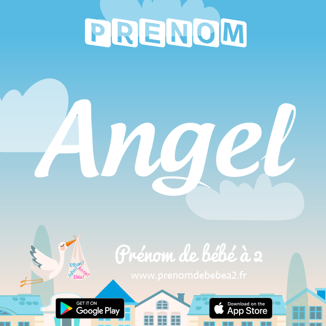Prénom Angel : Signification, origine, popularité