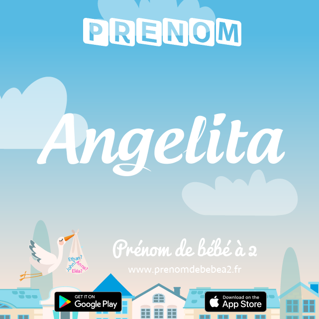 Prénom Angelita : Signification, origine, popularité