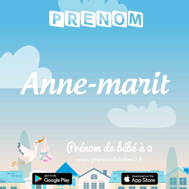 Prénom Anne-marit : Signification, origine, popularité