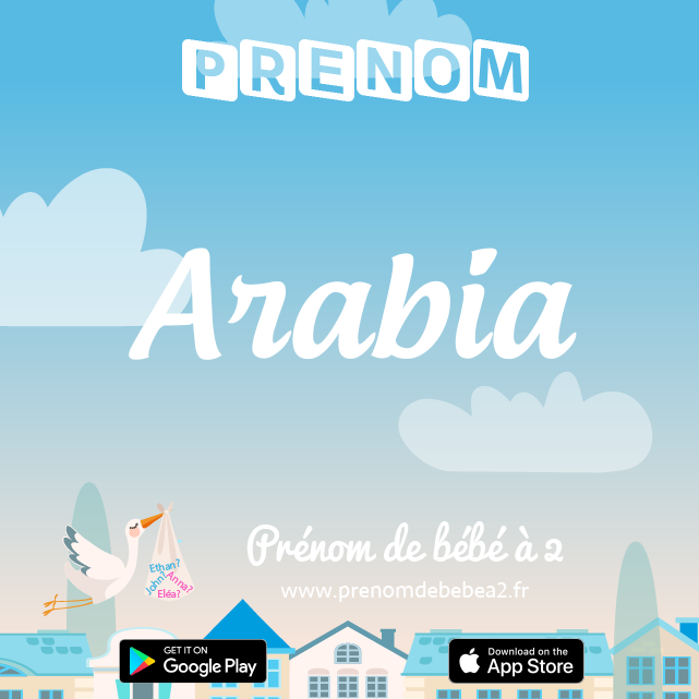 Prénom Arabia : Signification, origine, popularité