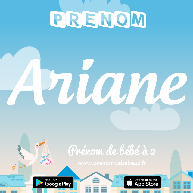 Prénom Ariane : Signification, origine, popularité